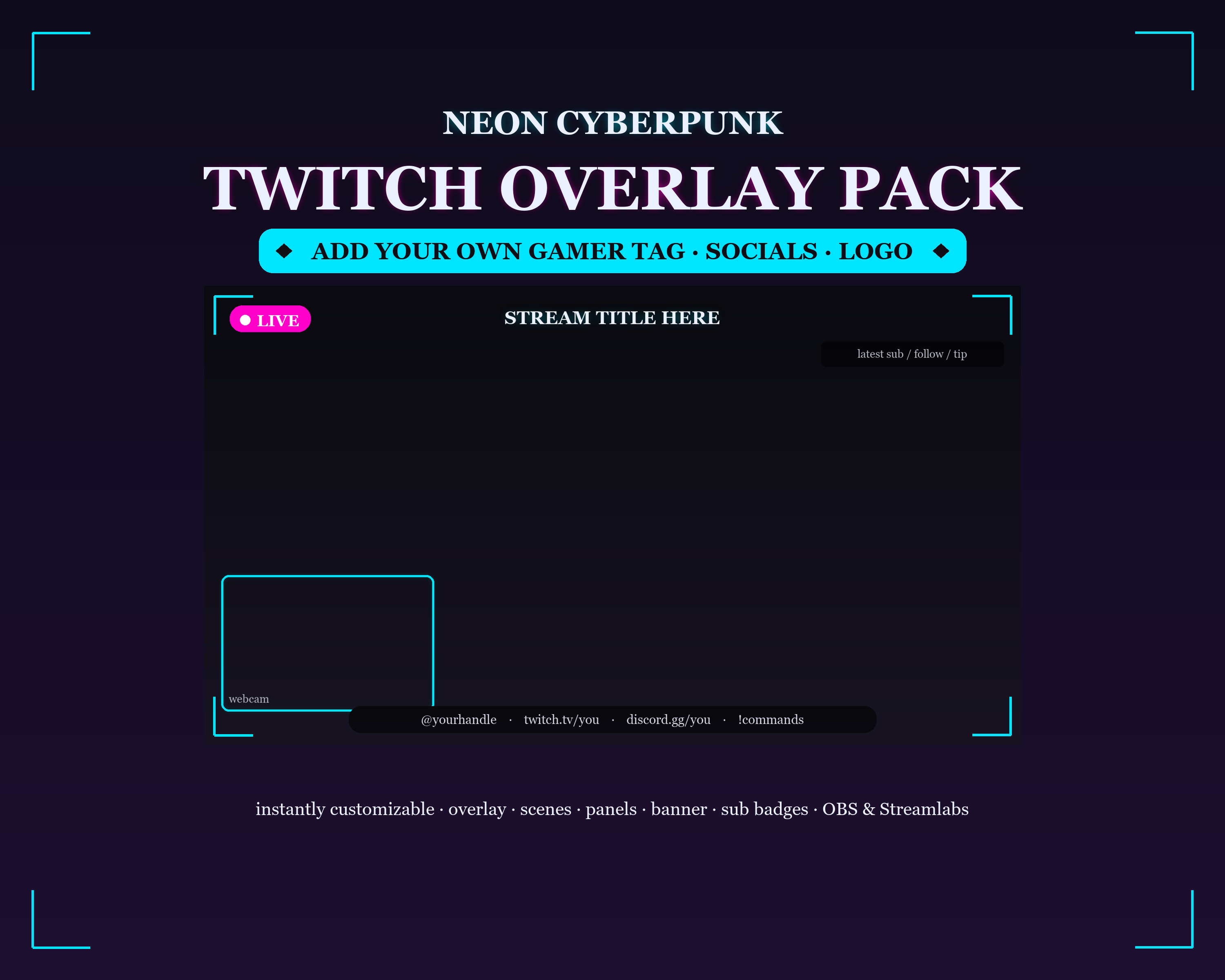 Neon Cyberpunk Twitch Overlay Pack — Customizable Gamer Tag + Logo (OBS/Streamlabs)