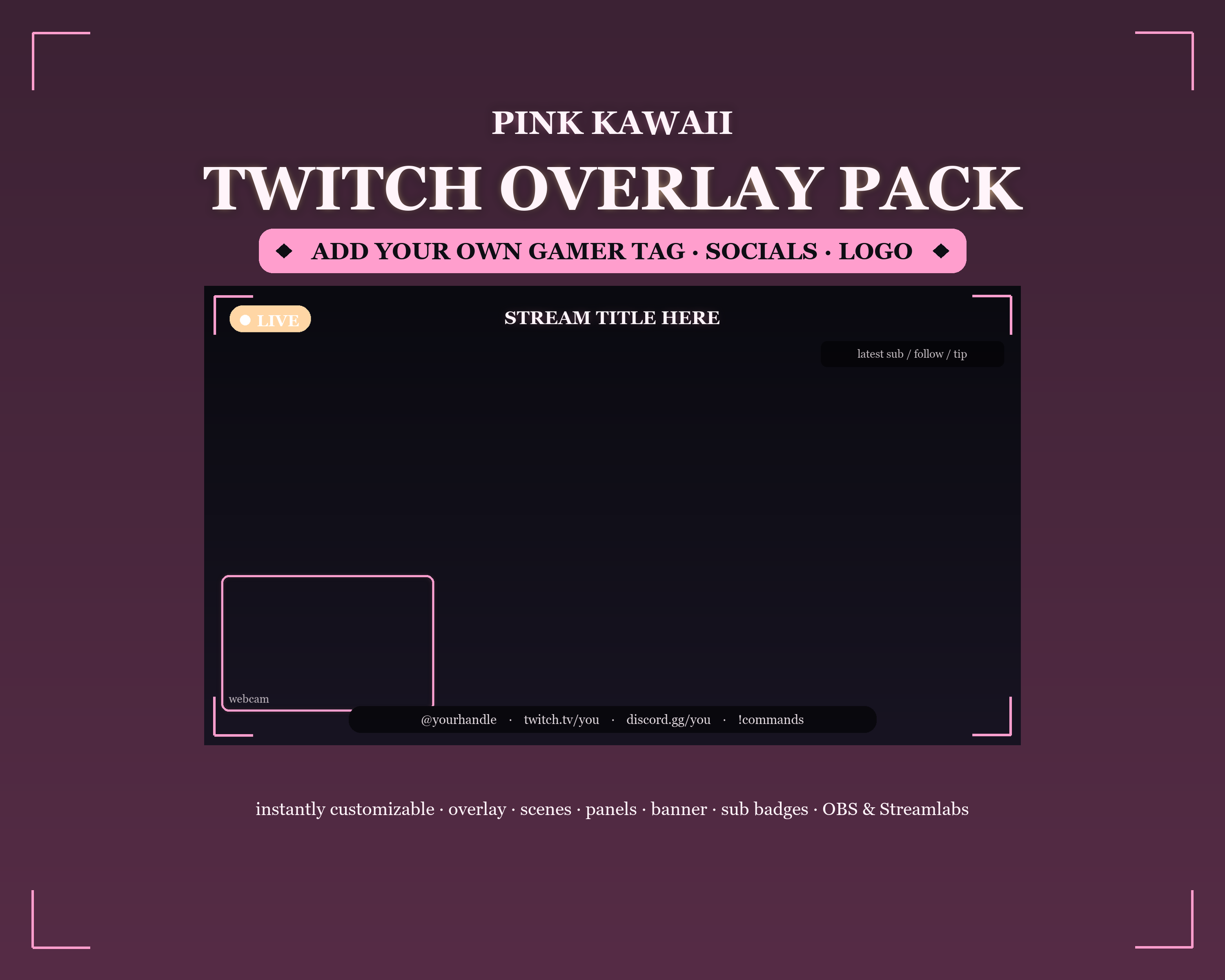 Pink Kawaii Twitch Overlay Pack — Customizable Gamer Tag + Logo (OBS/Streamlabs)