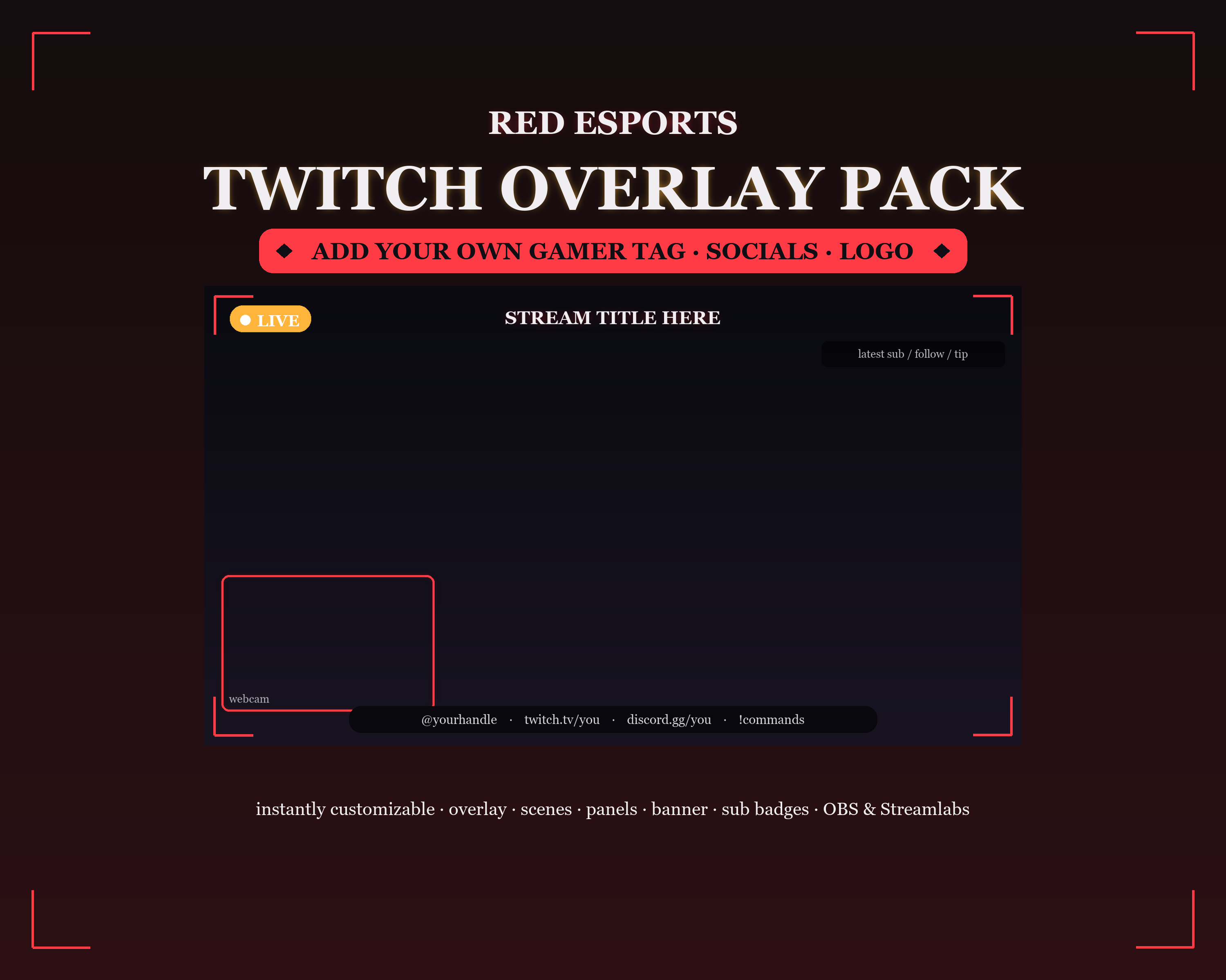 Red Esports Twitch Overlay Pack — Customizable Gamer Tag + Logo (OBS/Streamlabs)